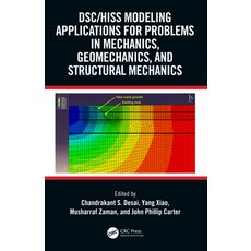 (영문도서) Dsc/Hiss Modeling Applications for Problems in Mechanics Geomechanics and Structural Mechanics Hardcover, CRC Press, English, 9781032422848