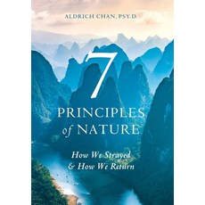(英文圖書)7 Principles of Nature: How We Strayed and How We Return 精裝版, Cnc Press, 英文
