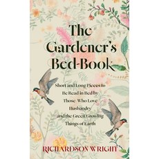 (英文圖書)The Gardener's Bed-Book 精裝版, Warbler Classics, 英文