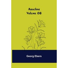 (영문도서) Arachne - Volume 08 Paperback, Alpha Edition, English, 9789355759276