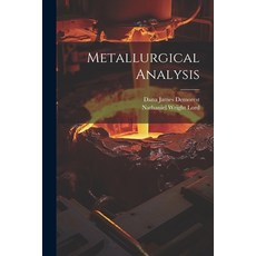 (영문도서) Metallurgical Analysis Paperback, Legare Street Press, English, 9781021707628