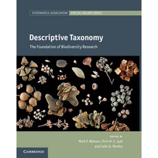 (영문도서) Descriptive Taxonomy: The Foundation of Biodiversity Research Hardcover, Cambridge University Press, English, 9780521761079