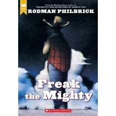Freak the Mighty:, Scholastic