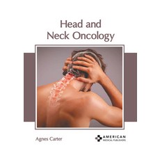(영문도서) Head and Neck Oncology Hardcover, American Medical Publishers, English, 9798887401676
