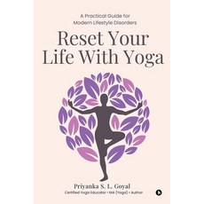 (英文圖書)Reset Your Life With Yoga: A Practical Guide for Modern Lifestyle Disorders 平裝版, Notion Press, 英文