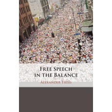 Free Speech in the Balance Hardcover, Cambridge University Press