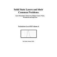 (영문도서)Solid State Lasers and their Common Problems: Transverse Modes Course Notes Wor... Paperback, Createspace Independent Pub..., English, 9781977862563