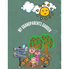My Grandparents Garden Paperback, Bucovina Books, English, 9786923843672