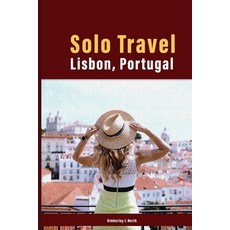 (英文圖書)Solo Travel: Lisbon Portugal 平裝版, Independently Published, 英文