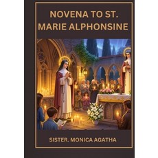 (영문도서)Novena to St. Marie Alphonsine Paperback, Independently Published, English, 9798274491044