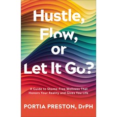(英文圖書)Hustle Flow or Let It Go?: A Guide to Shame-Free Wellness That Honors Your Rea... 精裝版, Baker Publishing Group, 英文