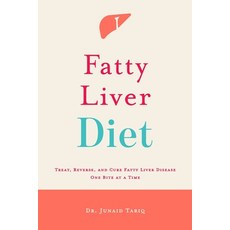 (영문도서) Fatty Liver Diet: Treat Reverse and Cure Fatty Liver Disease One Bite at a Time Paperback, Independently Published, English, 9781698218946