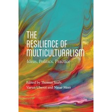 (영문도서) The Resilience of Multiculturalism: Ideas Politics Practice Hardcover, Edinburgh University Press, English, 9781399537254