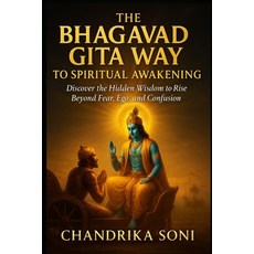 (英文圖書)The Bhagavad Gita Way to Spiritual Awakening: Discover the Hidden Wisdom to Rise... 平裝版, Independently Published, 英文