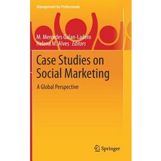 (영문도서) Case Studies on Social Marketing: A Global Perspective Hardcover, Springer, English, 9783030048426