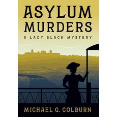 (英文圖書)Asylum Murders: A Lady Black Mystery 精裝版, I.P. Publishing, 英文