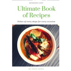 (영문도서) Ultimate Book of Recipes: Try the most delicate and mouth-watering recipes of ketogenic cuisi... Paperback, Independently Published, English, 9798508566081
