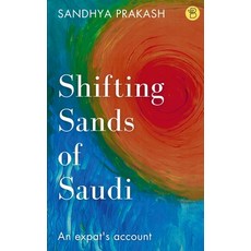 (영문도서) Shifting Sands of Saudi Paperback, Beeja House, English, 9789395266819