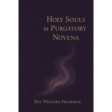 (英文圖書)Holy Souls in Purgatory Novena 平裝版, Independently Published, 英文