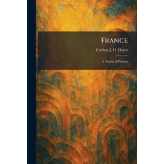 (영문도서)France: A Nation of Patriots Paperback, Tradd Street Press, English, 9781025669250