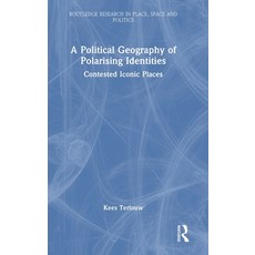 (英文圖書)A Political Geography of Polarising Identities: Contested Iconic Places 精裝版, Routledge, 英文
