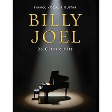 (영문도서)Billy Joel 26 Classic Hits - Piano Vocal & Guitar Paperback, Independently Published, English, 9798289514622