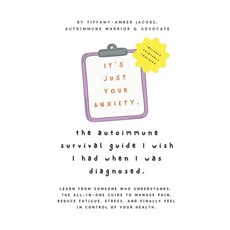 (영문도서)The Autoimmune Survival Guide I Wish I Had When I Was Diagnosed: Practical Tools... Paperback, Independently Published, English, 9798269231624