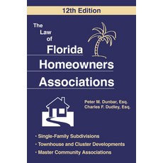 (영문도서) The Law of Florida Homeowners Association Paperback, Pineapple Press, English, 9781683343097