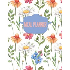 Meal Planner: A 52 Week Meal Planner Notebook with Grocery List Paperback, Insight Health Communications