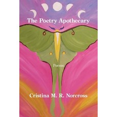 (영문도서) The Poetry Apothecary Paperback, Kelsay Books, English, 9781639806416