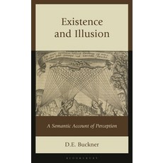 (英文圖書)Existence and Illusion: A Semantic Account of Perception 精裝版, Bloomsbury Academic, English, Hardcover
