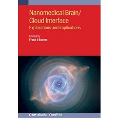 (英文圖書)Nanomedical Brain/Cloud Interface: Explorations and implications 平裝版, Institute of Physics Publis..., 英文