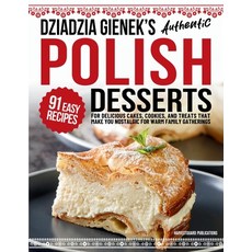 (英文圖書)Dziadzia Gienek's Authentic Polish Desserts: 91 Easy Recipes for Delicious Cakes... 平裝版, Harvardguard Publications, 英文
