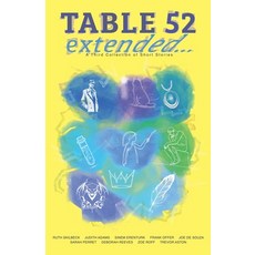 (영문도서)Table 52 Extended Paperback, Table 52 Writers, English, 9798231687268