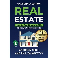 (영문도서) Real Estate - How to Profit From ADU's: California Edition Paperback, Independently Published, English, 9798390749043