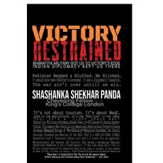 (영문도서)Victory Restrained: A Study of The Coherence of Bhāratiya Diplomacy in Stra... Paperback, Notion Press, English, 9798899841675