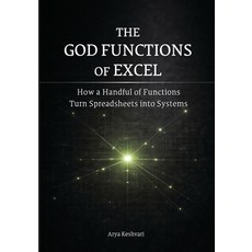 (英文圖書)The God Functions of Excel: How a Handful of Functions Turn Spreadsheets into Sy... 平裝版, Independently Published, 英文