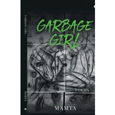 (영문도서) Garbage Girl Paperback, Notion Press, English, 9798891867970