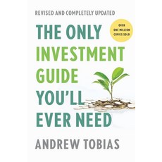 The Only Investment Guide You'll Ever Need:Revised Edition, The Only Investment Guide Yo.., Andrew Tobias(저), Harper Business