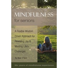 (英文圖書)Mindfulness for Seniors: A Flexible Wisdom-Driven Approach for Revealing Joy & M... 平裝版, Publishdrive, 英文