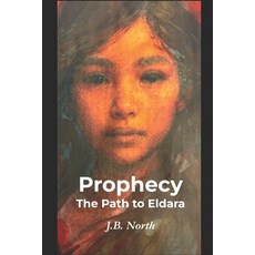 (英文圖書)Prophecy: The Path to Eldara 平裝版, Use My Own Imprint, 英文