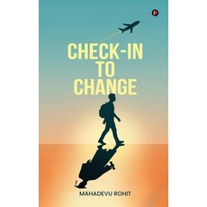 (영문도서)Check-In to Change Paperback, Notion Press, English, 9798900236612