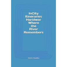 (英文圖書)InCity Itineraries Haridwar Where the River Remembers 平裝版, Independently Published, 英文