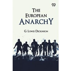 (영문도서)The European Anarchy Paperback, Double 9 Books, English, 9789377503291 Double 9 Books, English, 9789377503291