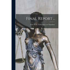 (영문도서) Final Report [microform] .. Paperback, Legare Street Press, English, 9781014535689
