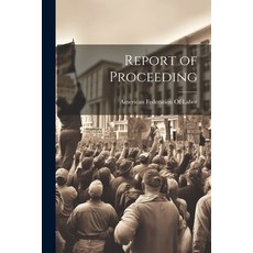 (영문도서) Report of Proceeding Paperback, Legare Street Press, English, 9781021683960