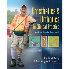 (영문도서)Prosthetics & Orthotics in Clinical Practice: A Case Study Approach Hardcover, F. A. Davis Company, English, 9780803622579