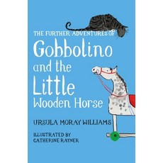 The Further Adventures of Gobbolino and the Little Wooden Horse Paperback, MacMillan Children's Books