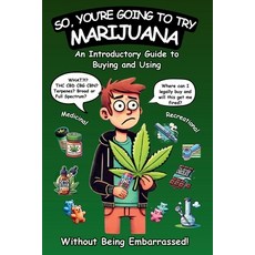 (英文圖書)So You're Going To Try Marijuana: An Introductory Guide to Buying and Using Rec... 平裝版, Ronan Blaschko Books, 英文