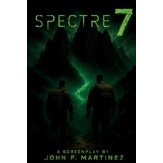 (영문도서)Spectre 7 Paperback, Independently Published, English, 9798184464572